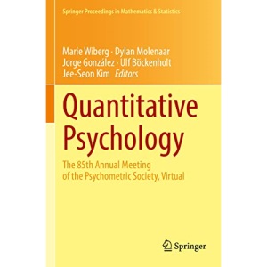 Quantitative Psychology: The 85th Annual Meeting of the Psychometric Society, Virtual: 353 (Springer Proceedings in Mathematics & Statistics, 353)