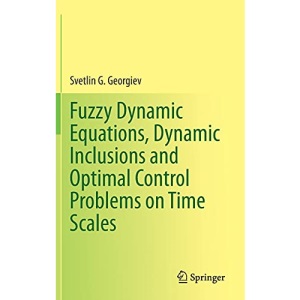 Fuzzy Dynamic Equations, Dynamic Inclusions, and Optimal Control Problems on Time Scales
