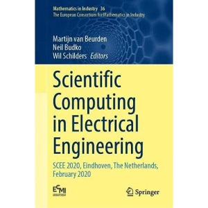 Scientific Computing in Electrical Engineering: SCEE 2020, Eindhoven, The Netherlands, February 2020: 36 (Mathematics in Industry, 36)