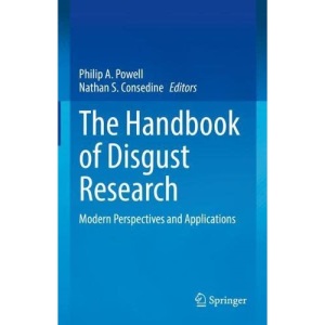 The Handbook of Disgust Research: Modern Perspectives and Applications