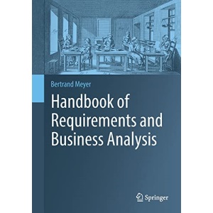 Handbook of Requirements and Business Analysis