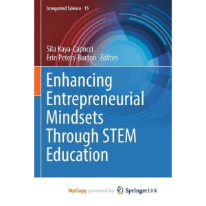 Enhancing Entrepreneurial Mindsets Through STEM Education