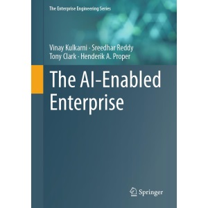 The AI-Enabled Enterprise (The Enterprise Engineering Series)