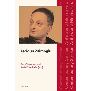 Feridun Zaimoglu (Contemporary German Writers and Filmmakers)