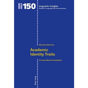 Academic Identity Traits: A Corpus-Based Investigation (Linguistic Insights)