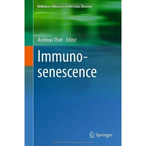 Immunosenescence (Birkhäuser Advances in Infectious Diseases)