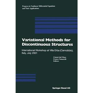 Variational Methods for Discontinuous Structures: International Workshop At Villa Erba (Cernobbio), Italy, July 2001 (Progress In Nonlinear Differential Equations And Their Applications): 51
