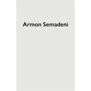 Armon Semadeni: (Text englisch) (Monographs)