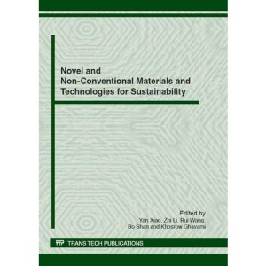 Novel and Non-Conventional Materials and Technologies for Sustainability (Key Engineering Materials)