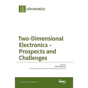 Two-Dimensional Electronics - Prospects and Challenges