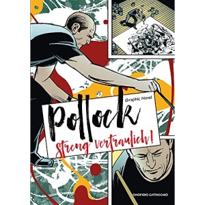 Jackson Pollock - Streng vertraulich!