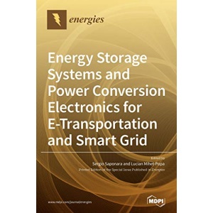 Energy Storage Systems and Power Conversion Electronics for E-Transportation and Smart Grid