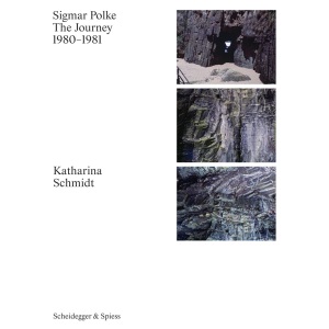 Sigmar Polke. The Journey: 1980–1981