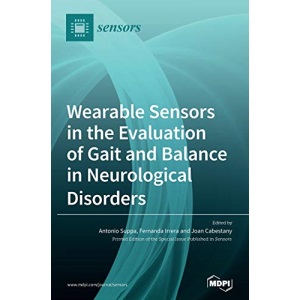 Wearable Sensors in the Evaluation of Gait and Balance in Neurological Disorders