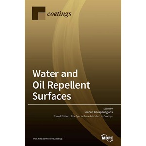 Water and Oil Repellent Surfaces