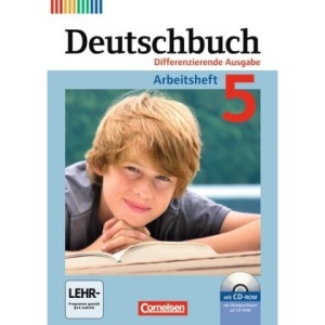 Deutschbuch 5. Schuljahr. Arbeitsheft mit Lösungen und Übungs-CD-ROM. Differenzierende Ausgabe