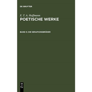 Die Serapionsbrüder, Band 1