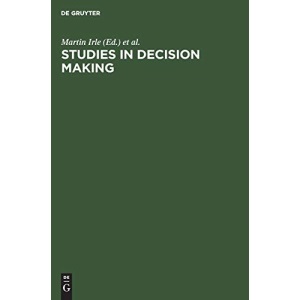 Studies in Decision Making: Social Psychological and Socio-Economic Analyses