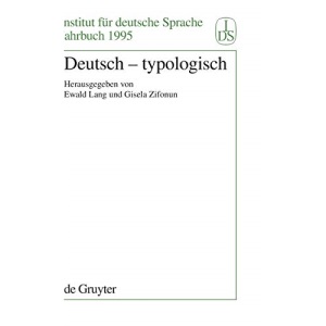 Deutsch - Typologisch: 1995 (Jahrbuch Des Instituts Für Deutsche Sprache)
