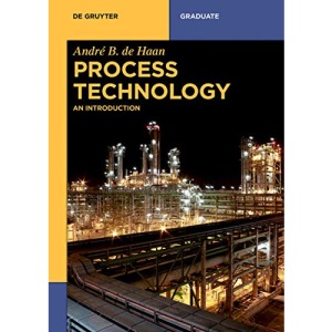 Process Technology: An Introduction (de Gruyter Textbook)