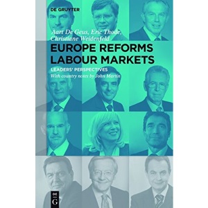 Europe Reforms Labour Markets: Leaders' Perspectives