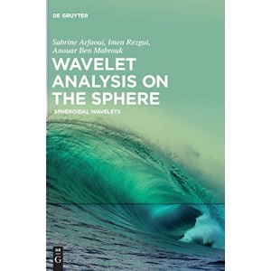 Wavelet Analysis on the Sphere: Spheroidal Wavelets