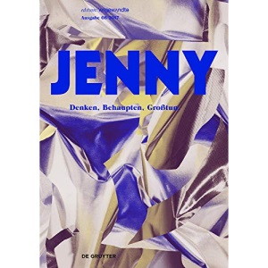 JENNY. Ausgabe 05: Behaupten, Denken, Großtun (Edition Angewandte)