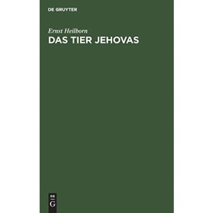 Das Tier Jehovas: Ein Kulturhistorischer Essay
