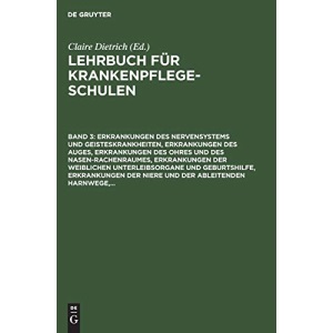 Erkrankungen des Nervensystems und Geisteskrankheiten, Erkrankungen des Auges, Erkrankungen des Ohres und des Nasen-Rachenraumes, Erkrankungen der ... der Niere und der ableitenden Harnwege,...