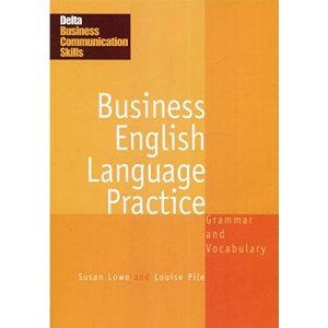 Delta Business Communication Skills: Business English Language Practice B1-B2: Coursebook