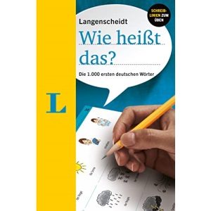 Langenscheidt grammars and study-aids: Langenscheidt Wie hei]t das? - Die 1.000