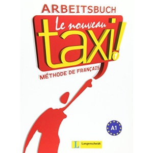 Le Nouveau Taxi 1 Arbeitsbuch