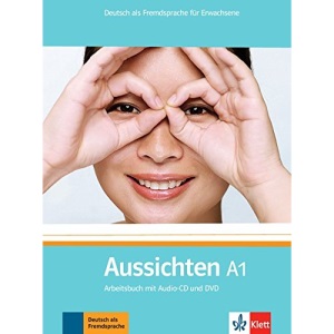 Aussichten. Arbeitsbuch A1 mit Audio-CD und DVD: Deutsch als Fremdsprache für Erwachsene