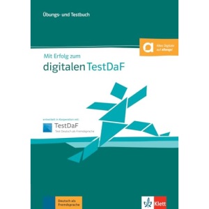 Mit Erfolg zum digitalen TestDaF B2-C1: Übungs- und Testbuch + online