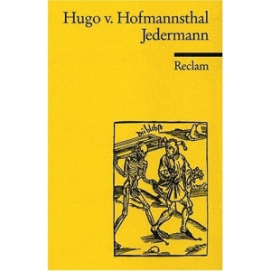 Jedermann.: Das Spiel vom Sterben des reichen Mannes