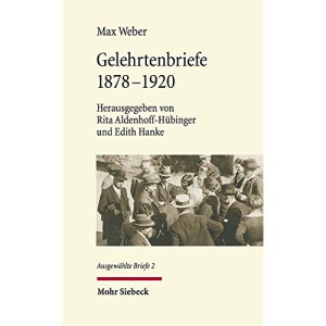 Gelehrtenbriefe: 1878-1920. Ausgewahlte Briefe II