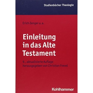 Einleitung in Das Alte Testament: 1.1 (Kohlhammer Studienbucher Theologie)