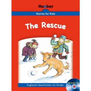 The Rescue. Buch mit CD: Stories for Kids