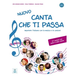 Nuovo canta che ti passa. Buch mit Audios online: imparare l'italiano con la musica e le canzoni / Buch mit Audios online