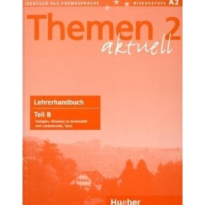 Themen Aktuell BD 2: Deutsch als Fremdsprache. Niveaustufe A 2. Vorlagen, Hinweise zu Grammatik und Landeskunde, Tests