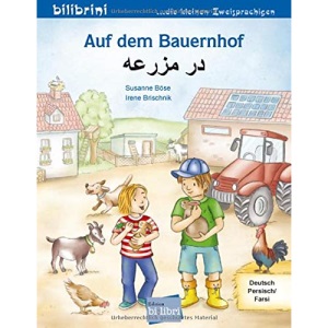 Auf dem Bauernhof: Kinderbuch Deutsch-Persisch/Farsi