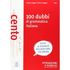 100 dubbi di grammatica italiana: spiegazioni e esercizi / Buch
