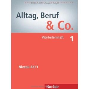 Alltag, Beruf & Co. 01. Wörterlernheft