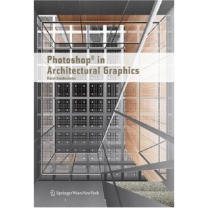 Photoshop in Architectural Graphics