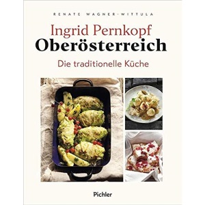 Oberösterreich: Die traditionelle Küche