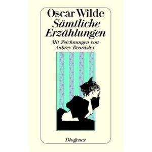 Sämtliche Erzählungen sowie 35 philosophische Leitsätze zum Gebrauch für die Jugend.