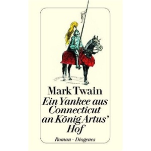 Ein Yankee aus Connecticut an König Artus' Hof.