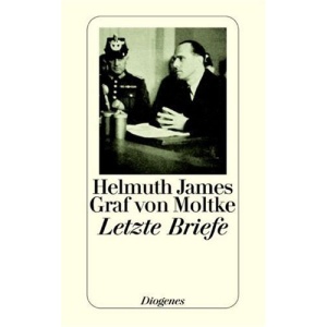Letzte Briefe.: Bericht aus Deutschland im Jahre 1943. Letzte Briefe aus dem Gefängnis Tegel 1945