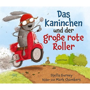 Das Kaninchen und der große rote Roller