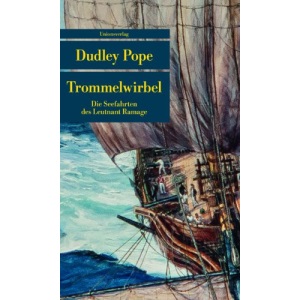 Trommelwirbel: Die Seefahrten des Leutnant Ramage